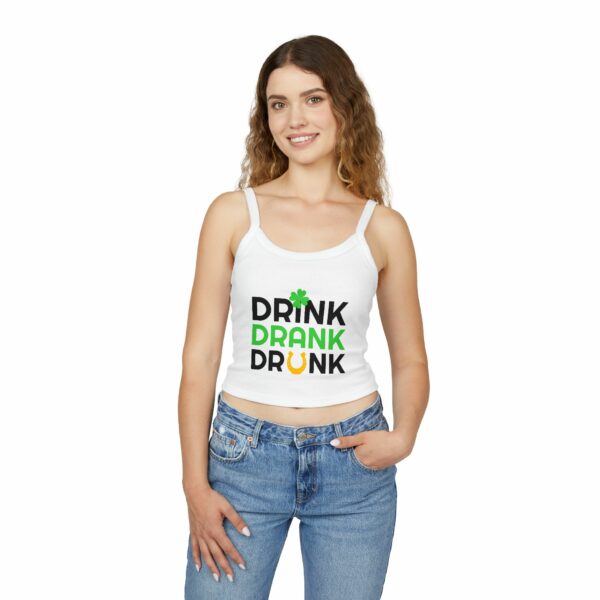 Spaghetti Strap Tank Top - Drink Drank Drunk, Irish - Image 3