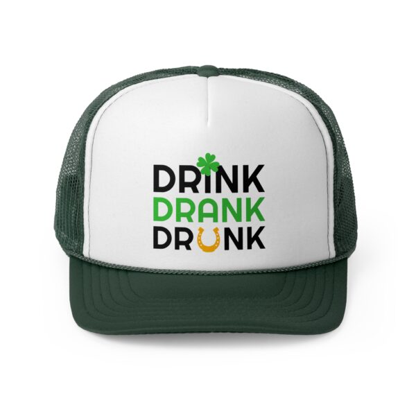 Trucker Cap, Irish Drink Drank Drunk - Image 5